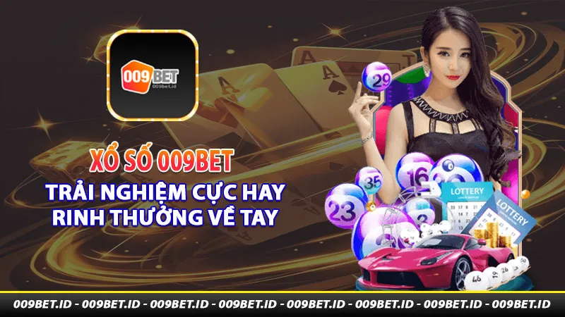 Xổ số 009bet