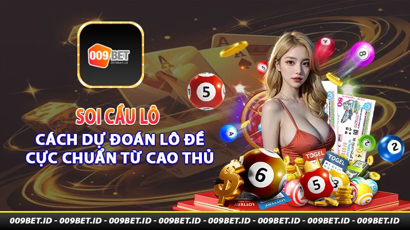 Soi cầu lô cách dự đoán lô đề cực chuẩn